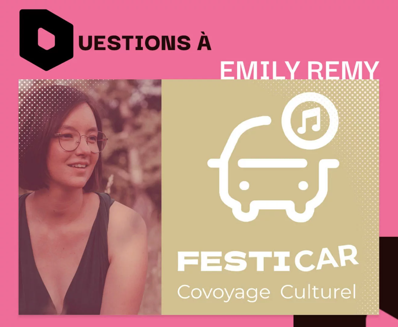 Emily – Festicar : “Il n’y a pas de seuil minimum pour créer du lien entre les publics et réduire l’impact environnemental”